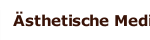Ästhetische Medizin