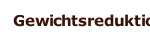 Gewichtsreduktion 